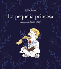 La pequeña princesa - Elena Medel / Maria Hesse