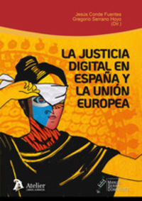 La justicia digital en españa y la union europea