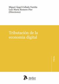 tributacion de la economia digital - Miguel Angel Collado Yurrita / Luis Maria Romero Flor