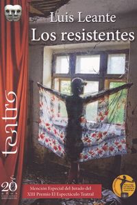 Los resistentes - Luis Leante Chacon