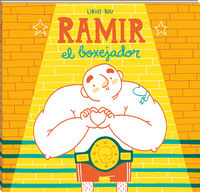ramir, el boxejador - Lirios Bou