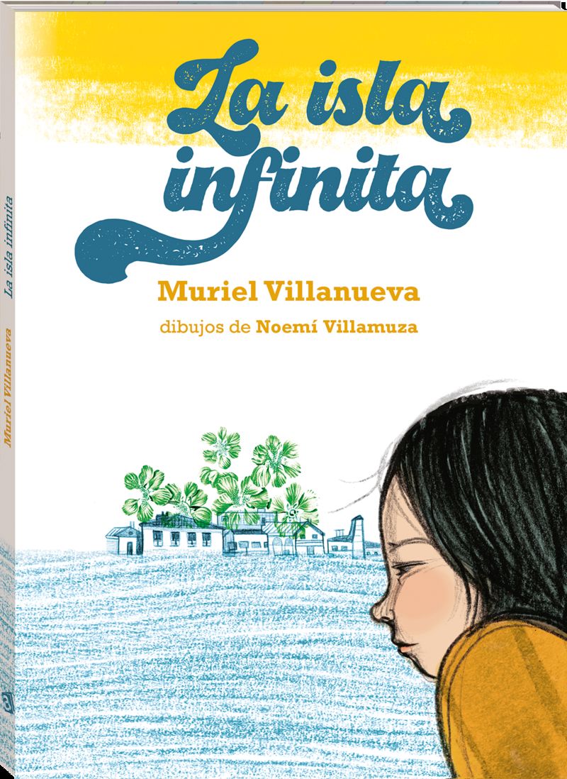 la isla infinita - Muriel Villanueva / Muriel Villanueva