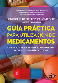 guia practica para la utilizacion de medicamentos - Enrique Beneitez Palomeque