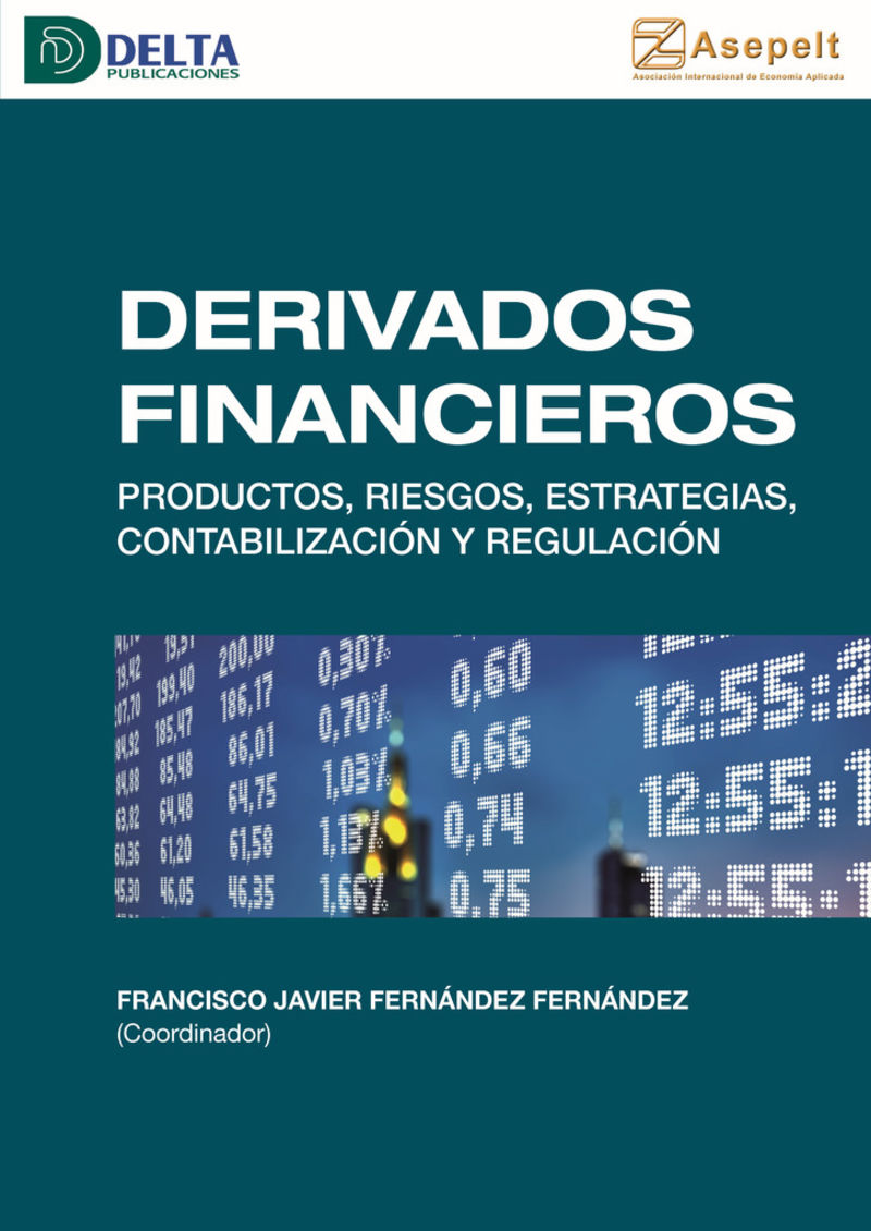 derivados financieros - Francisco Javier Fernandez Fernandez