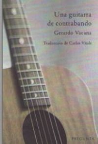 Una guitarra de contrabando - Gerardo Vacana