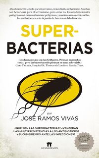 superbacterias - Jose Ramos Vivas