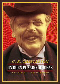 un buen puñado de ideas - Gilbert Keith Chesterton