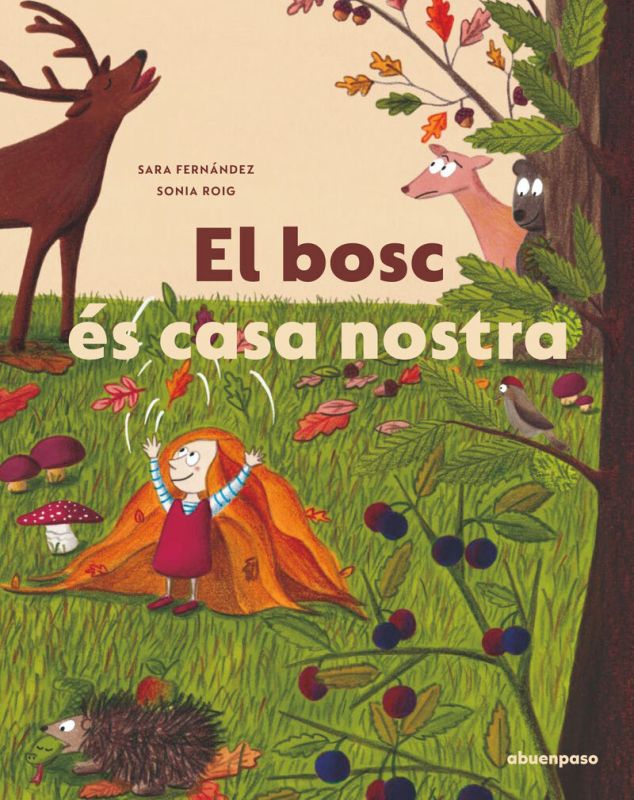 el bosc es casa nostra - Sonia Roig / Sara Fernandez (il. )