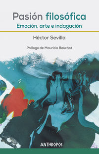 pasion filosofica - Hector Sevilla