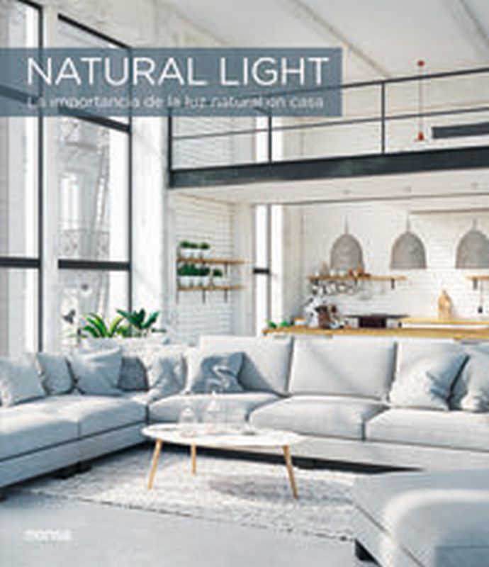 natural light - la importancia de la luz natural en casa