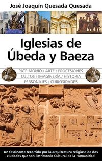 iglesias de ubeda y baeza - Jose Joaquin Quesada Quesada