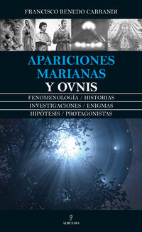 apariciones marianas y ovnis - Francisco Renedo Carrandi