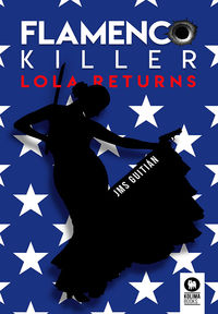 flamenco killer - lola returns
