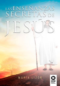 ENSEÑANZAS SECRETAS DE JESUS, LAS