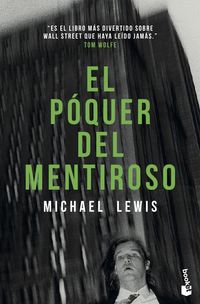 El poquer del mentiroso - Michael Lewis