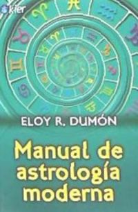 manual de astrologia moderna - Eloy R. Dumon