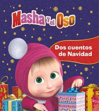 MASHA Y EL OSO - DOS CUENTOS DE NAVIDAD