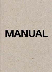 macba - manual - Ferran Barenblit / Pablo Martinez / Tanya Barson