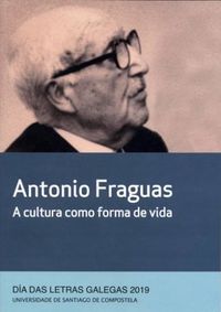 antonio fraguas, a. - cultura como forma de vida - Antonio Fraguas Fraguas