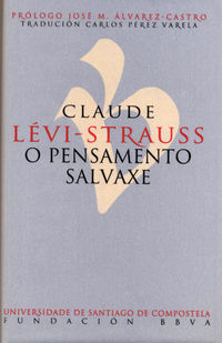 pensamento salvaxe, o - Claude Levi-Strauss