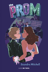 prom, the - Saundra Mitchell / Matthew Sklar