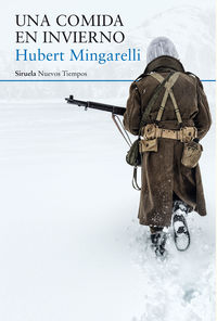 Una comida en invierno - Hubert Mingarelli