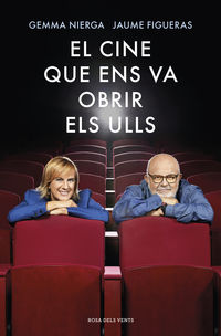 El cine que ens va obrir els ulls - Gemma Nierga / Jaume Figueras