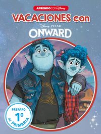 4 / 5 años - vacaciones con onward - libro educativo disney con actividades - Disney