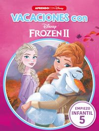 4 años - vacaciones con frozen ii - libro educativo disney con actividades