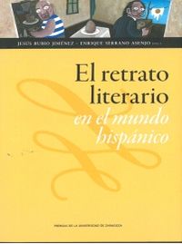 RETRATO LITERARIO EN EL MUNDO HISPANICO, EL