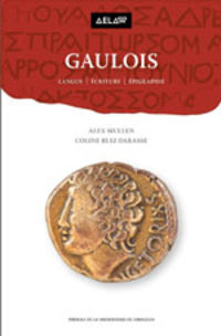 gaulois - langue - ecriture - epigraphie - Alex Mullen / Coline Ruiz Darasse