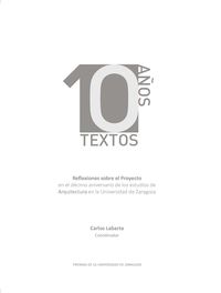 10 años 10 textos - reflexiones sobre el proyecto - Carlos Labarta