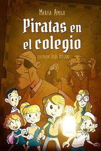 piratas en el colegio - Maria Luisa Amigo Fernandez De Arroyabe