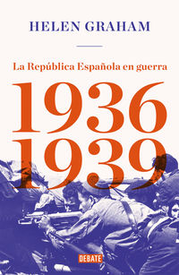 republica española en guerra, la (1936-1939)