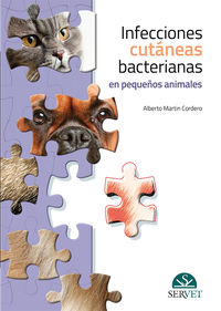 infecciones cutaneas bacterianas en pequeños animales - Alberto Martin Cordero