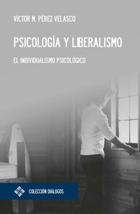 psicologia y liberalismo - el individualismo psicologico