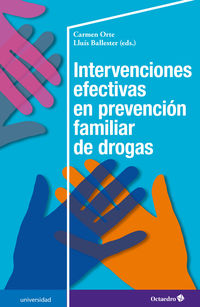 intervenciones efectivas en prevencion familiar de drogas (2nd international workshop on the strengthening families program)