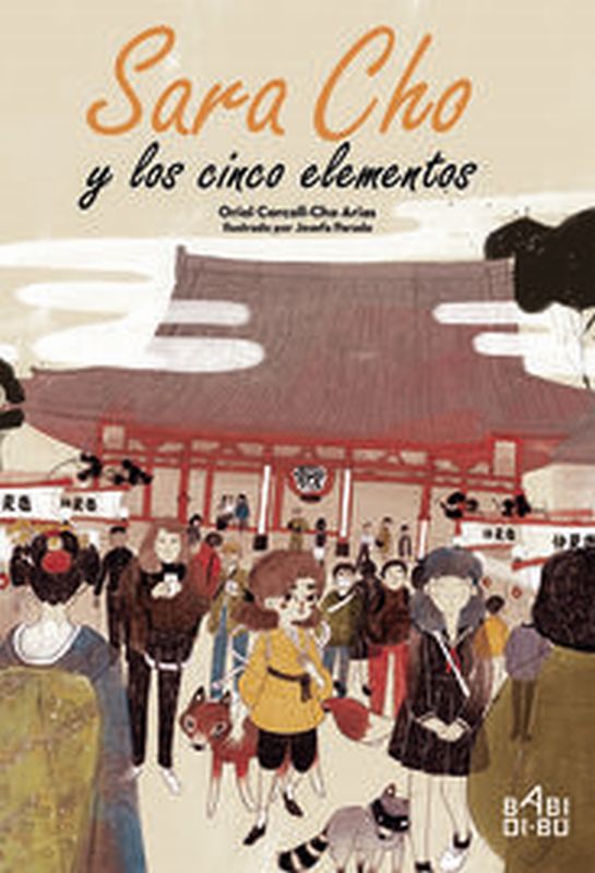 sara cho y los cinco elementos - Oriol Corcoll-Cho Arias / Josefa Parada (il. )