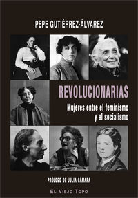 revolucionarias - mujeres entre el feminismo y el socialismo