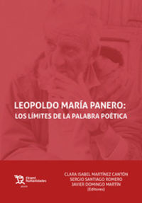 LEOPOLDO MARIO PANERO: LOS LIMITES DE LA PALABRA POETICA