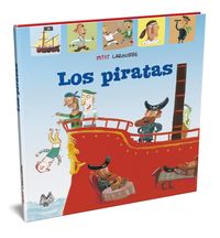 Los piratas - Larousse Editorial / Marie Delafon (il. )