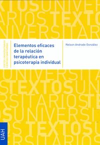 elementos eficaces de la relacion terapeutica en psicoterapia individual - Nelson Andrade Gonzalez