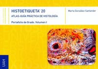 histoetiqueta'20 - atlas-guia practica de histologia - portafolio de grado i