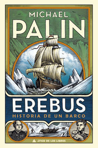 erebus - historia de un barco - Michael Palin