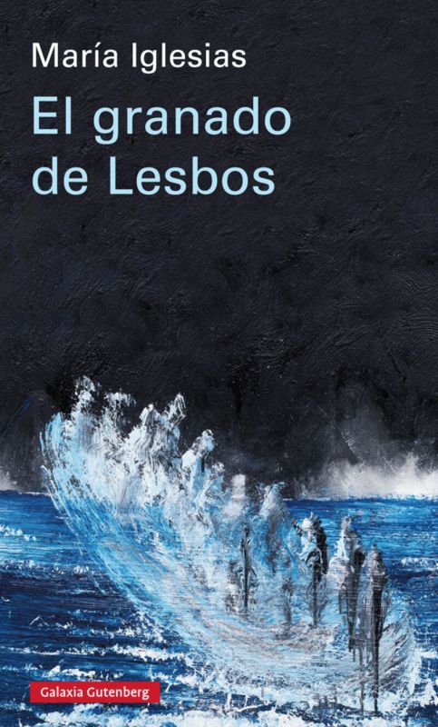 El granado de lesbos - Maria Iglesias