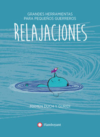 relajaciones (rust) - Mamen Duch / Guridi (il. )