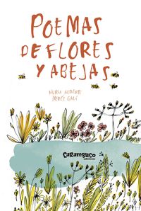 poemas de flores y abejas - Nuria Alberti / Merce Gali (il. )