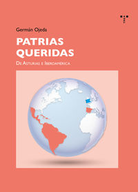 patrias queridas - de asturias a iberoamerica