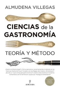 ciencias de la gastronomia - teoria y metodo - Almudena Villegas Becerril