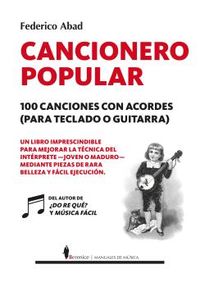 cancionero popular - 100 canciones con acordes (para teclado o guitarra)